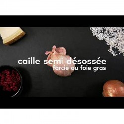 Caille semi désossée farcie crue 
Farce au foie gras de canard